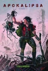 Strefa Komiksu T.10 Apokalipsa cz.1 - Praca zbiorowa