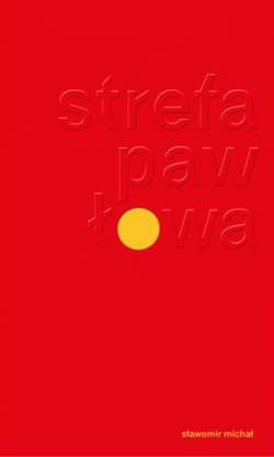 Strefa Pawłowa - Sławomir Michał