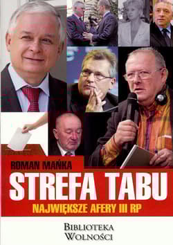Strefa tabu Największe afery III RP