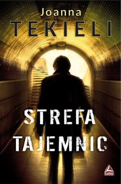 Strefa tajemnic - Joanna  Tekieli