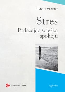 Stres. Podążając ścieżką spokoju - ebook - Simon Vibert