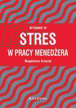 Stres w pracy menedżera - Magdalena Kraczla