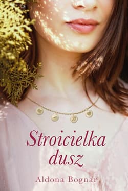 Stroicielka dusz - Aldona  Bognar