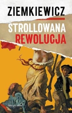 Strollowana rewolucja - Rafał A. Ziemkiewicz