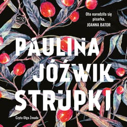 Strupki - audiobook - Paulina Jóźwik