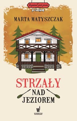 Strzały nad jeziorem