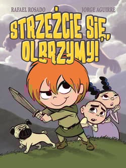 Strzeżcie się, olbrzymy! - Aguirre Jorge