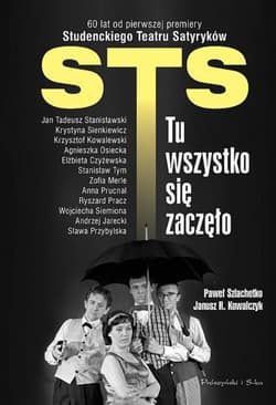 STS- tu wszystko się zaczęło - Paweł Szlachetko, Janusz R.  Kowalczyk