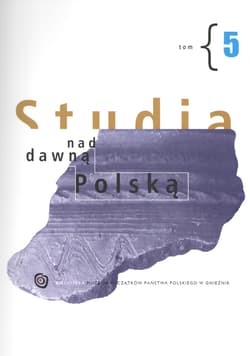 Studia nad dawną Polską 5 - Opracowanie Zbiorowe