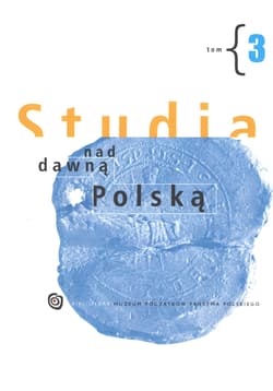 Studia nad dawną Polską Tom 3 - Tomasz Sawicki