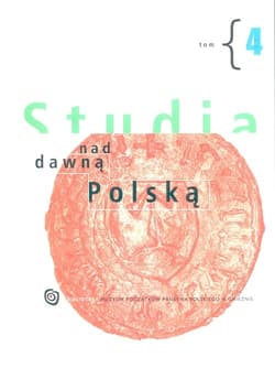 Studia nad dawną Polską Tom 4
