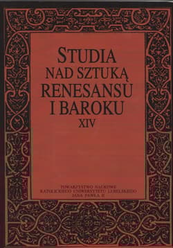 Studia nad sztuką rensansu i baroku Tom XIV