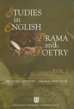 Studies in English drama and poetry vol. 2 Reading history, drama and film