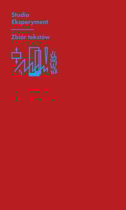 Studio Eksperyment Leksykon Zbiór tekstów - Opracowanie Zbiorowe