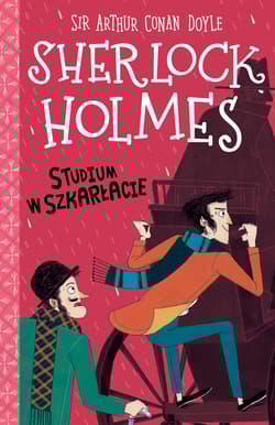 Studium w szkarłacie. Klasyka dla dzieci. Sherlock Holmes. Tom 1 wyd. 2026 - Arthur Conan Doyle