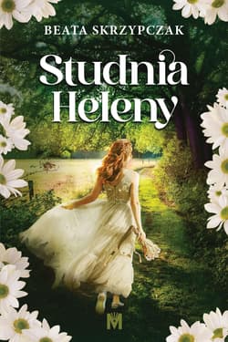 Studnia Heleny - Beata Skrzypczak
