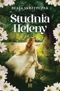 Studnia Heleny - Beata Skrzypczak