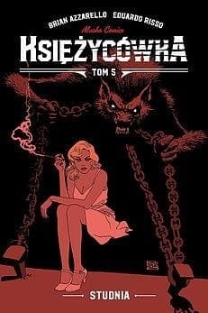 Studnia. Księżycówka. Tom 5 - Brian Azzarello