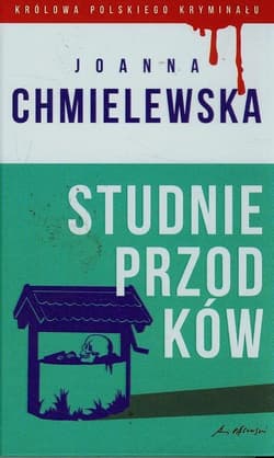 Studnie przodków - Joanna  Chmielewska, Joanna M. Chmielewska