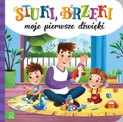 Stuki, brzęki… Moje pierwsze dźwięki - Sylwia Kajdana