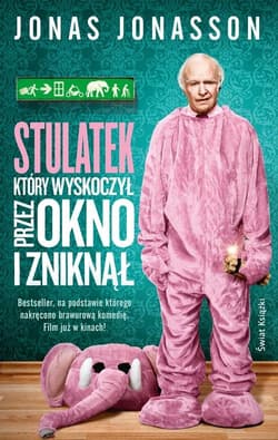 Stulatek, który wyskoczył przez okno i zniknął - Jonas  Jonasson