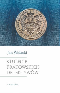 Stulecie krakowskich detektywów wyd. 2 - Jan Widacki