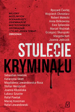 Stulecie kryminału - Opracowanie Zbiorowe