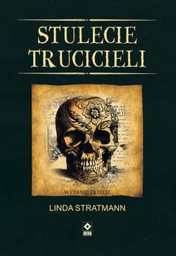 Stulecie trucicieli - Linda Stratmann