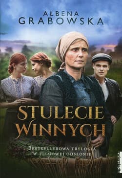 Stulecie Winnych Trylogia Bestsellerowa trylogia w filmowej odsłonie - Ałbena Grabowska