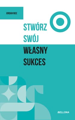 Stwórz swój własny sukces - Rice Jordan