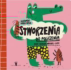 Stworzenia do policzenia - Monika Wróbel-Lutz