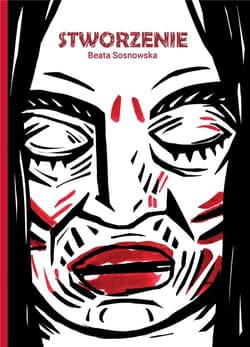 Stworzenie - Beata Sosnowska