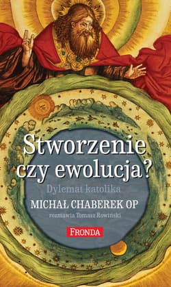 Stworzenie czy ewolucja? - ebook - Rowiński Tomasz, Chaberek Michał