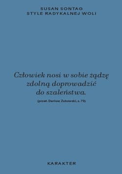 Style radykalnej woli - Susan Sontag