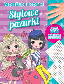 Stylowe pazurki. Modelki i kotki - Praca zbiorowa