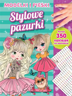 Stylowe pazurki. Modelki i pieski - Praca zbiorowa