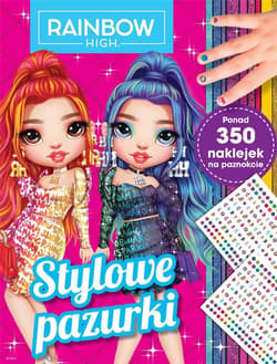 Stylowe pazurki. Rainbow High - Praca zbiorowa