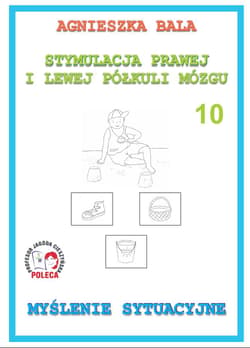 Stymulacja prawej i lewej półkuli 10 Myślenie syt. - Agnieszka Bala