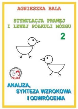 Stymulacja prawej i lewej półkuli 2 Analiza,synt. - Agnieszka Bala