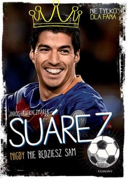 Suarez. Nigdy nie będziesz sam - Jarosław Kaczmarek