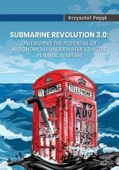 Submarine Revolution 3.0: Unleashing the Potential - Pająk Krzysztof