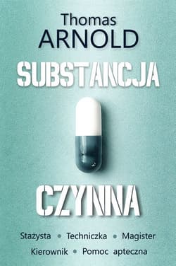 Substancja czynna - Arnold Thomas