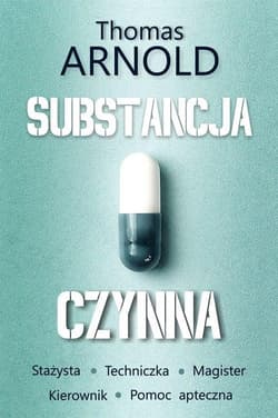 Substancja czynna - Arnold Thomas