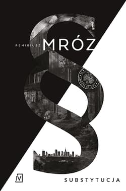 Substytucja - Remigiusz Mróz