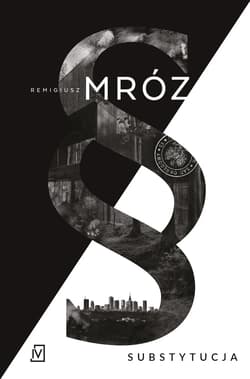 Substytucja - Remigiusz Mróz