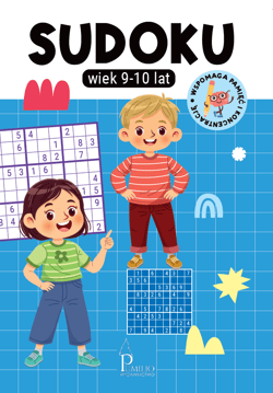 Sudoku 9-10 lat - Opracowanie Zbiorowe