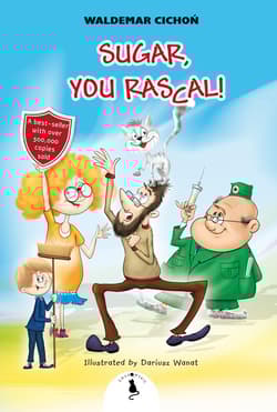 Sugar You rascal - Waldemar  Cichoń