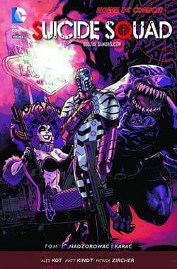 Suicide Squad - Oddział Samobójców Tom 1 Nadzorować i karać - Zircher Patrick