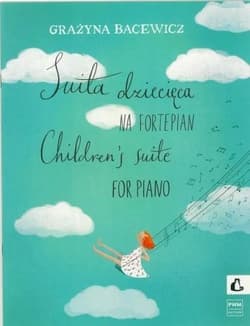 Suita dziecięca na fortepian - Grażyna Bacewicz