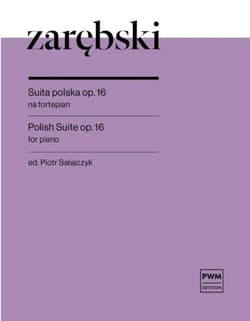 Suita polska op. 16 - Juliusz Zarębski